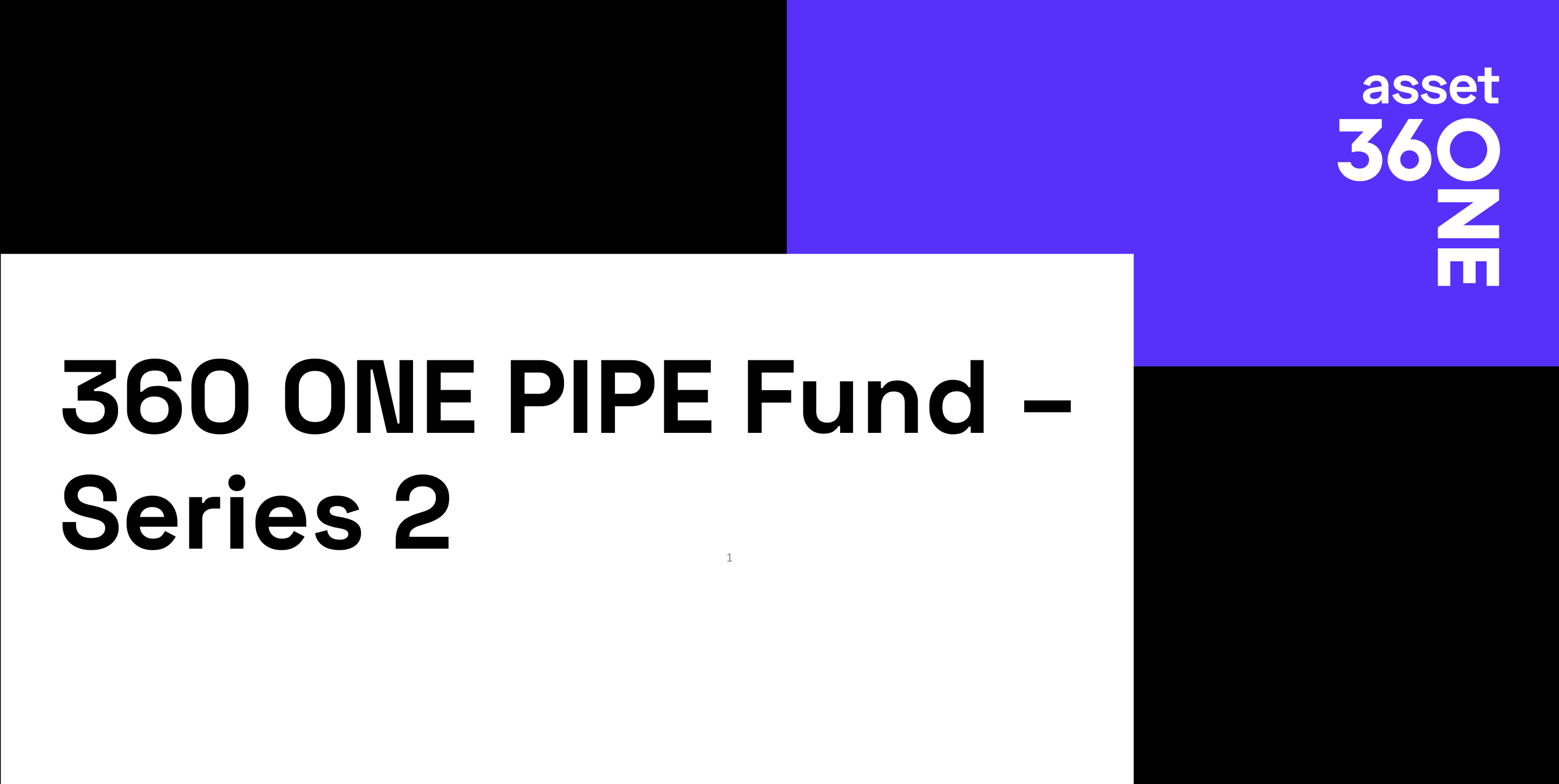 360 ONE PIPE Fund Series 2 presentation cover